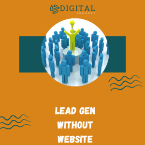 Lead Generation Without Website